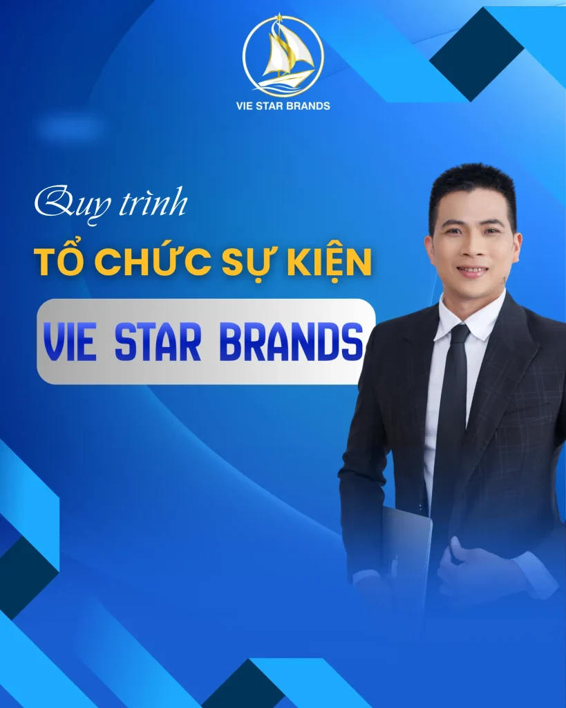 6 bước tổ chức sự kiện chuyên nghiệp của Vie Star Brands, từ lên concept, kịch bản đến truyền thông hậu sự kiện.