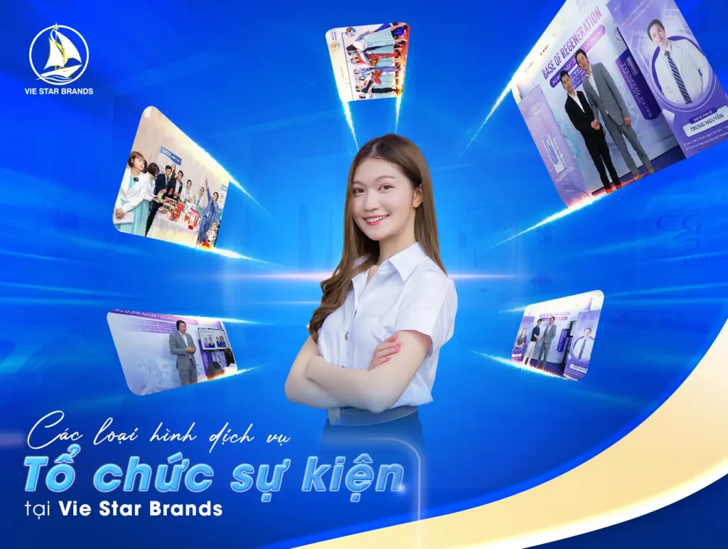 Các loại hình dịch vụ tổ chức sự kiện Vie Star Brands – đơn vị tổ chức chuyên nghiệp tại TP.HCM cho doanh nghiệp, ngành làm đẹp, thương mại và truyền thông.
