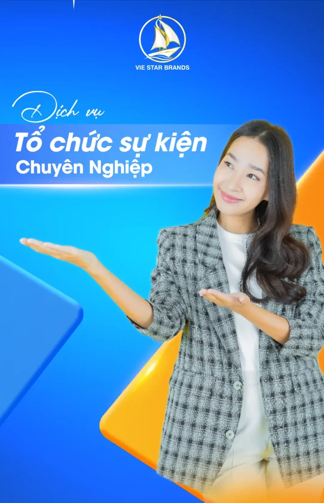 Vie Star Brands – công ty tổ chức sự kiện chuyên nghiệp tại TP.HCM, mang đến giải pháp trọn gói giúp doanh nghiệp kết nối khách hàng, lan tỏa thương hiệu và khẳng định vị thế.