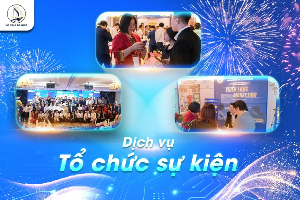 Vie Star Brands – công ty tổ chức sự kiện chuyên nghiệp tại TP.HCM, mang đến giải pháp trọn gói giúp doanh nghiệp lan tỏa thương hiệu.