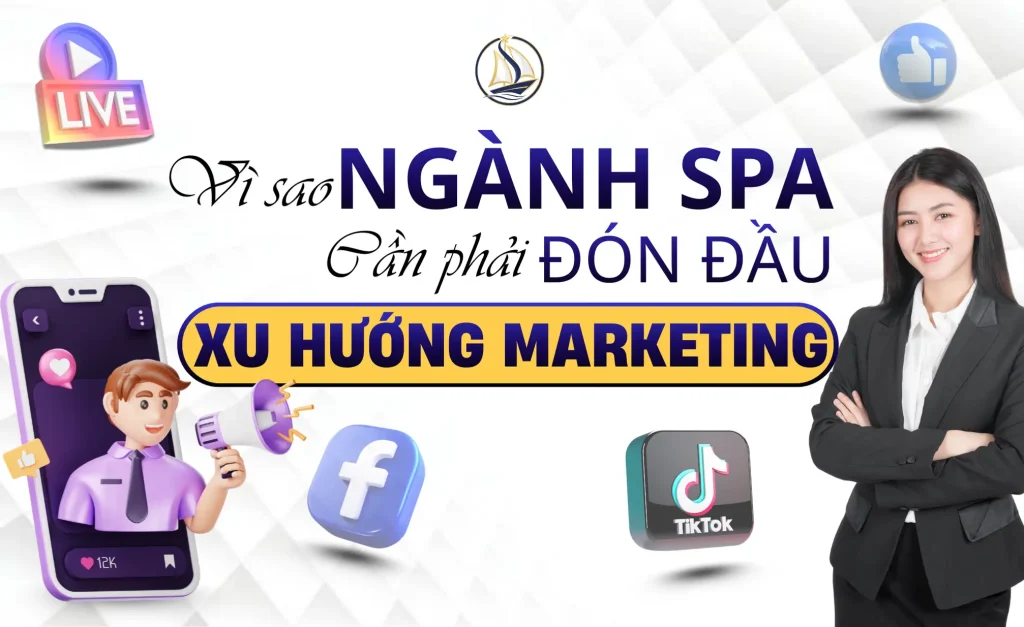 Hình minh họa xu hướng marketing 2025 cho ngành spa.