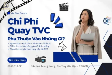 Chi Phí Quay TVC Bao Nhiêu? Những Yếu Tố Ảnh Hưởng Đến Chi Phí