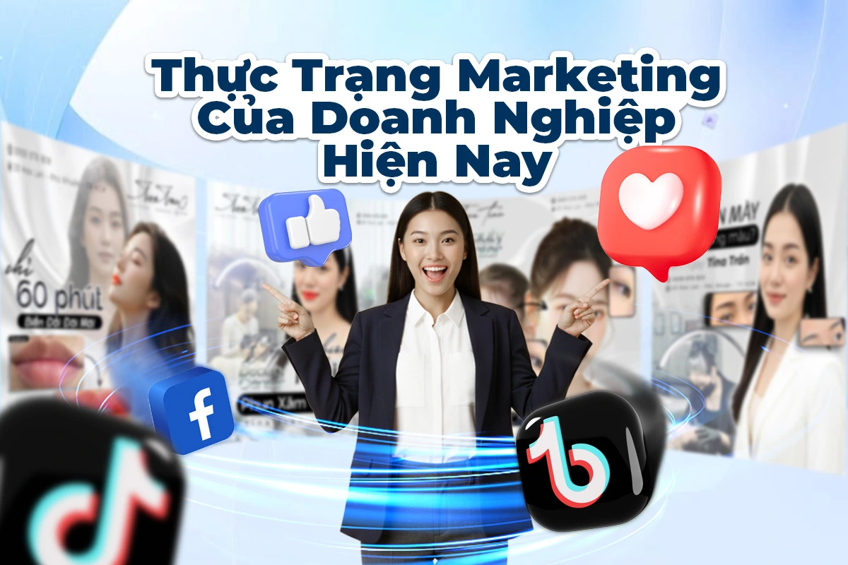 Thực Trạng Marketing Của Doanh Nghiệp Hiện Nay