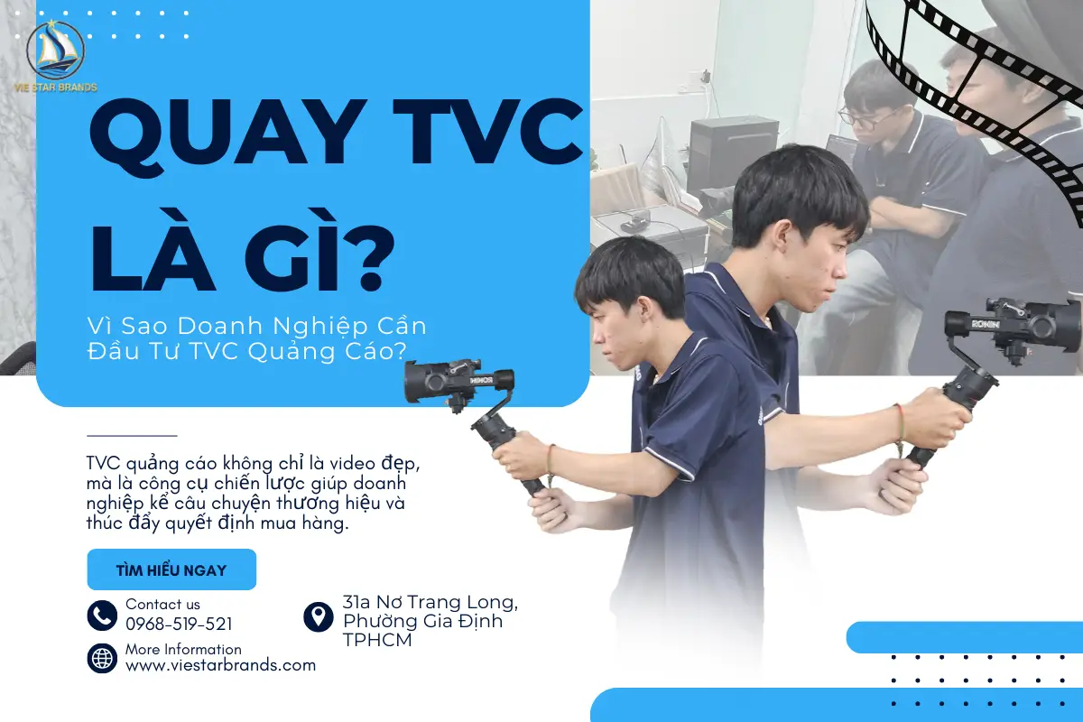 Quay TVC Là Gì? Vì Sao Doanh Nghiệp Cần Đầu Tư TVC Quảng Cáo?