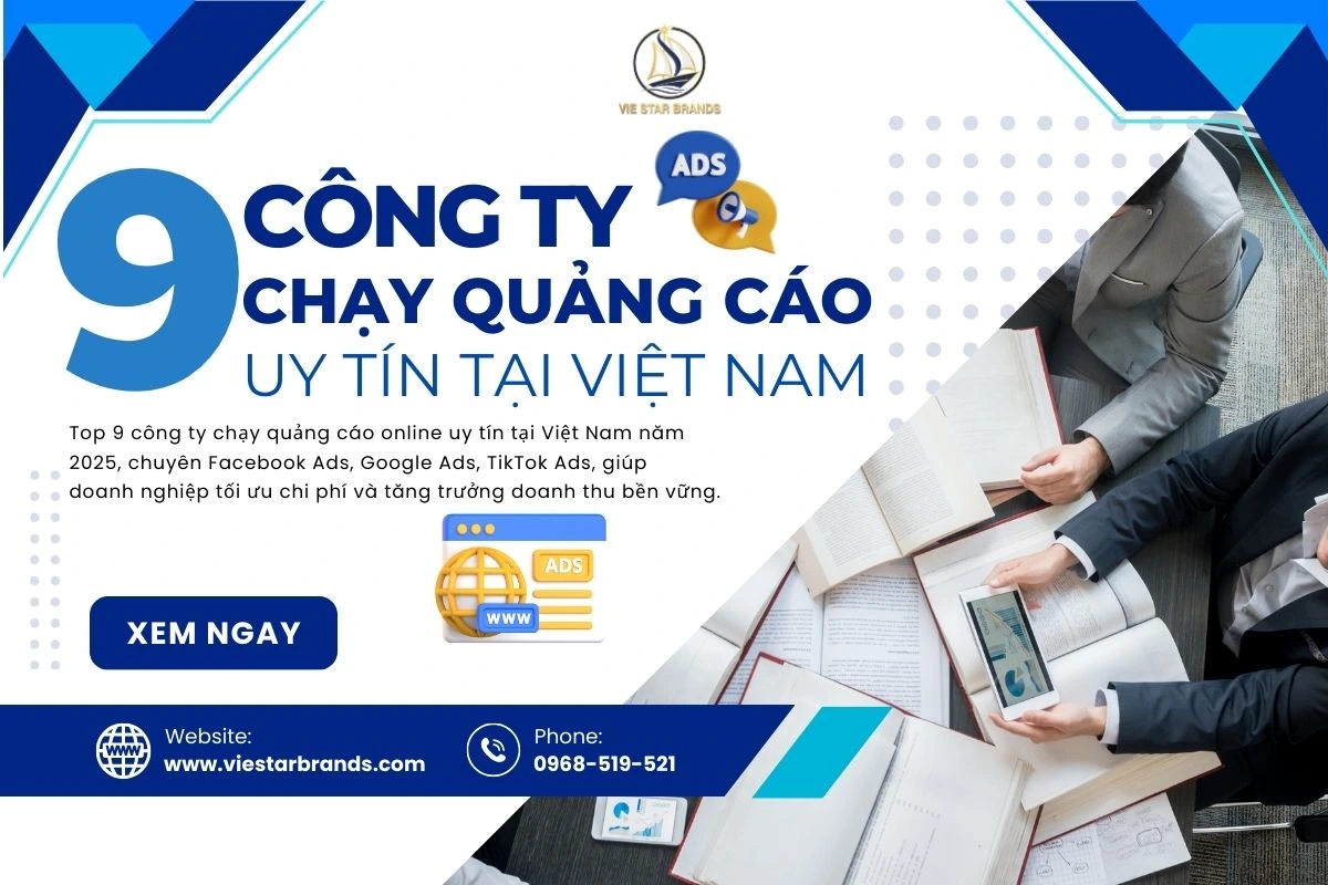 Top 9 Công Ty Chạy Quảng Cáo Uy Tín Tại Việt Nam