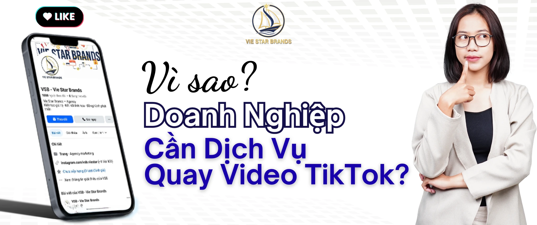 Vì Sao Doanh Nghiệp Cần Dịch Vụ Quay Video TikTok
