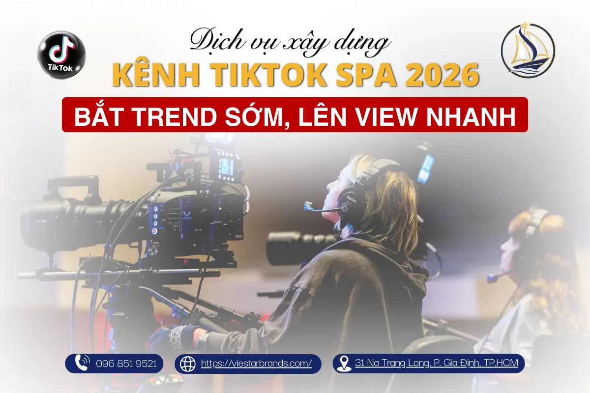 dịch vụ xây kênh TikTok spa bắt trend sớm lên view nhanh