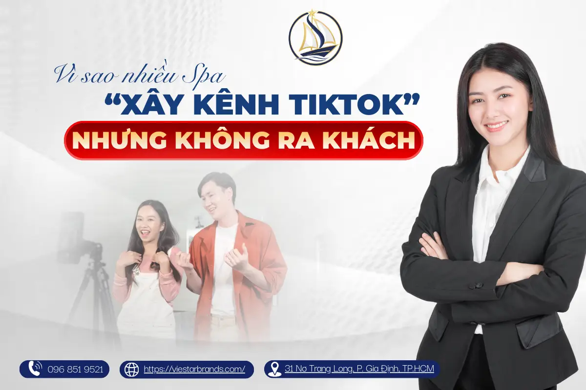 spa xây kênh TikTok nhưng không ra khách do thiếu chiến lược